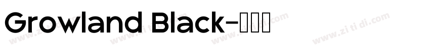 Growland Black字体转换